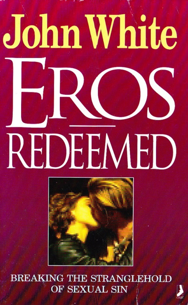 John White / Eros Redeemed