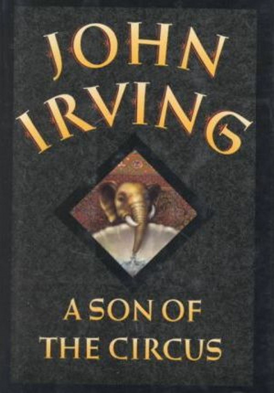 John Irving / A Son of the Circus (Hardback)
