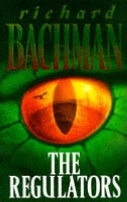 Richard ( Stephen King) Bachman / The Regulators (Hardback)
