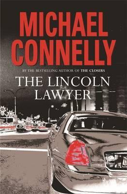 Michael Connelly / The Lincoln Lawyer (Hardback) ( Mickey Haller Series - Book 1 )
