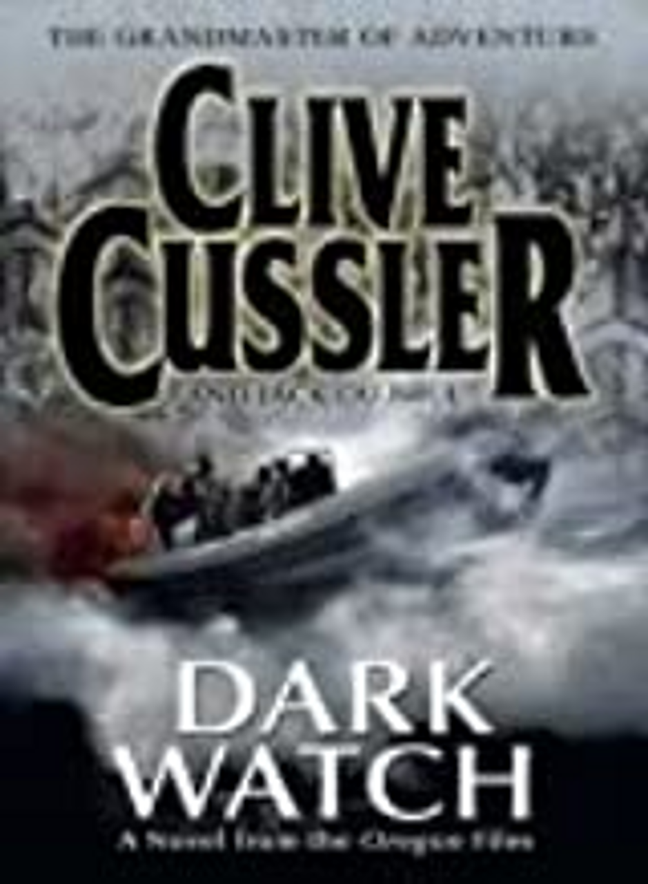 Clive Cussler / Dark Watch (Large Paperback) ( Oregon Files - Book 3 )