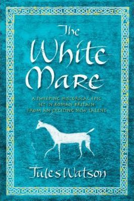 Julie Watson / The White Mare (Large Paperback)