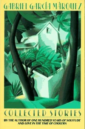 Gabriel Garcia Marquez / Collected Stories (Large Paperback)