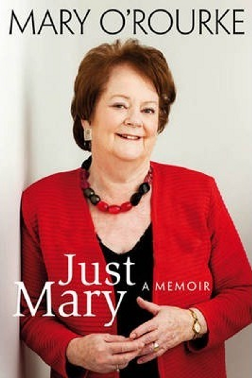 Mary O'Rourke / Just Mary (Hardback)