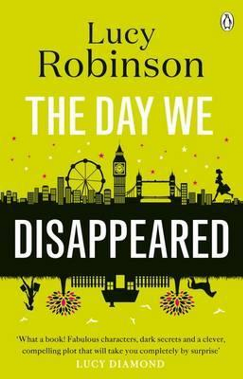 Lucy Robinson / The Day We Disappeared