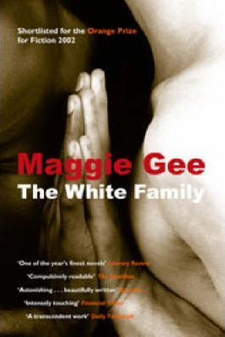 Maggie Gee / The White Family