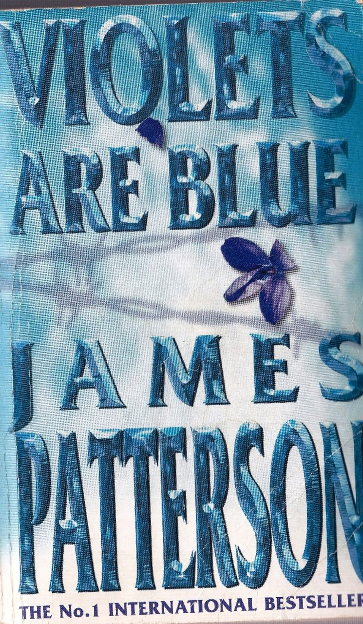 James Patterson / Violets are Blue ( Alex Cross Series - Book 7)