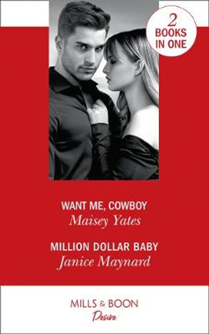 Mills & Boon / Desire / 2 in 1 / Want Me, Cowboy / Million Dollar Baby