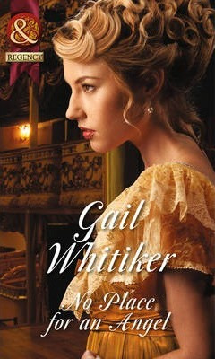 Mills & Boon / Regency / No Place For An Angel