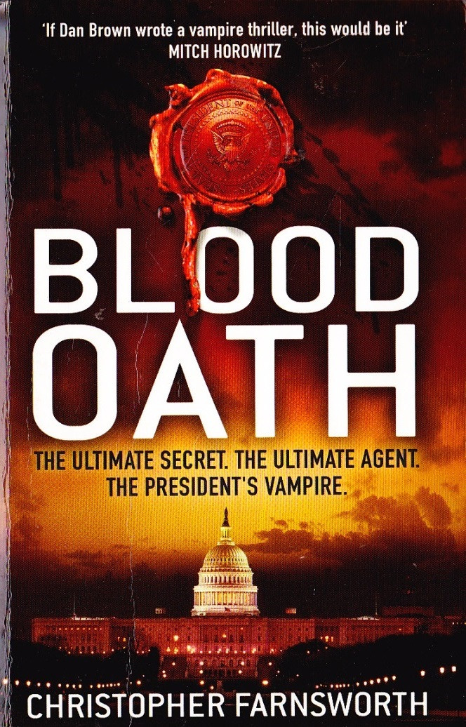 Christopher Farnsworth / Blood Oath