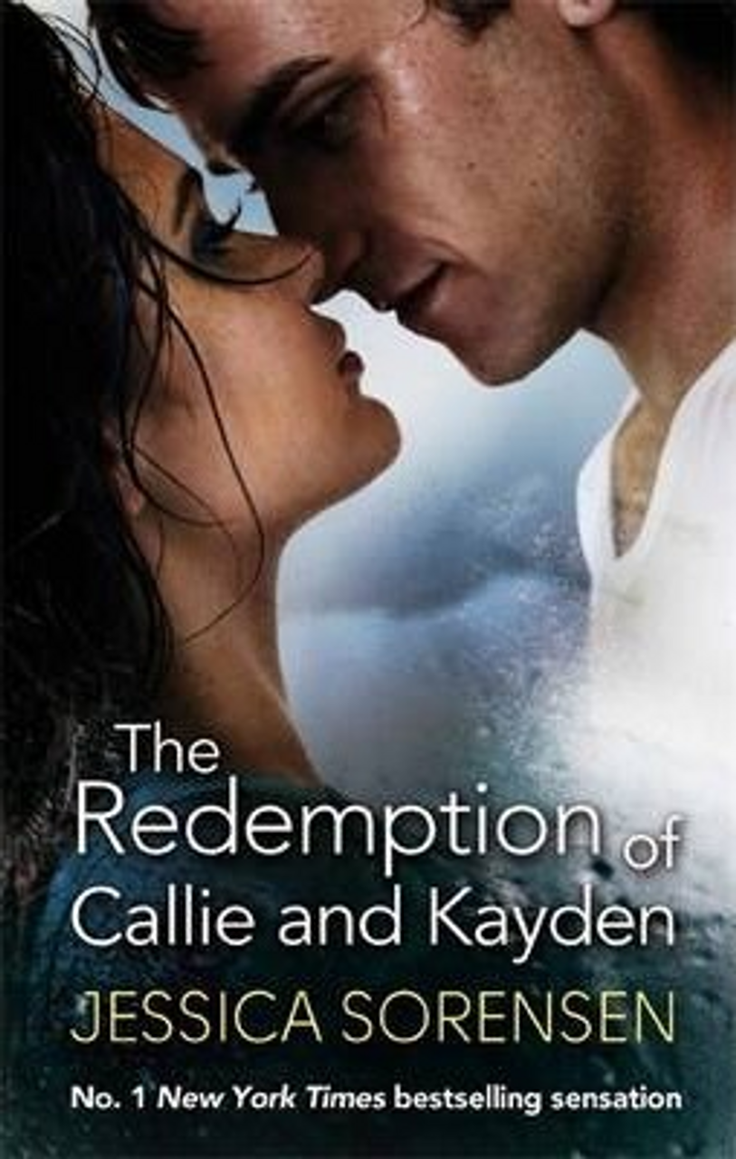 Jessica Sorensen / The Redemption of Callie and Kayden