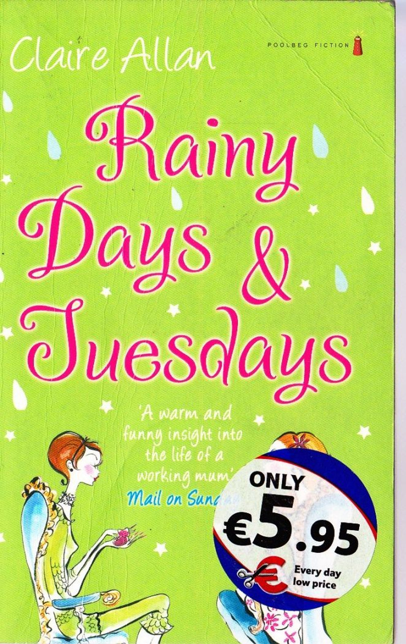 Claire Allan / Rainy Days & Tuesdays