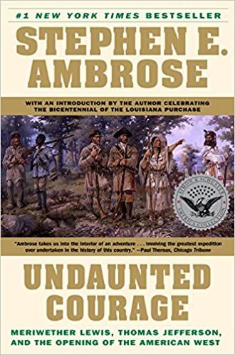 Steven Ambrose / Undaunted Courage