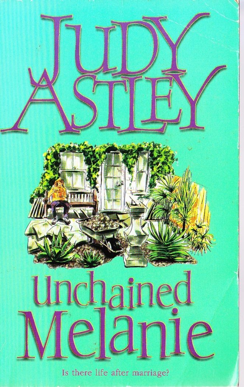 Judy Astley / Unchained Melanie