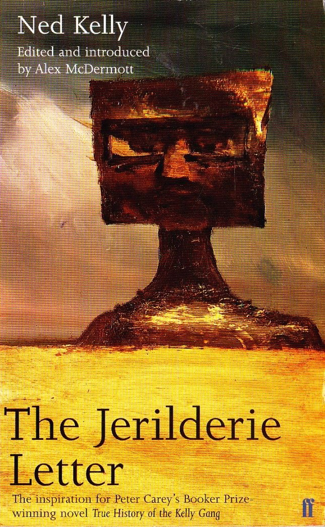 Ned Kelly / The Jerilderie Letter