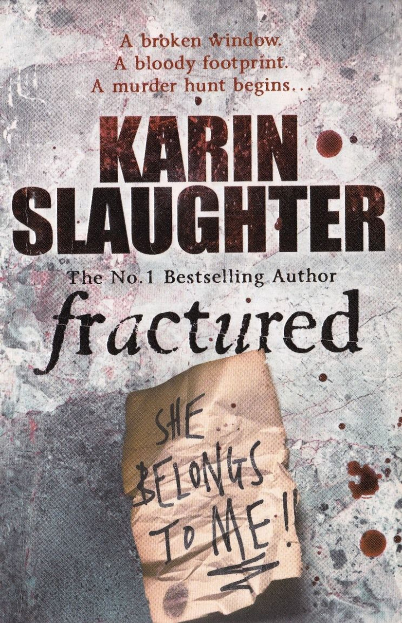Karin Slaughter / Fractured ( Will Trent Series - Book 2 )