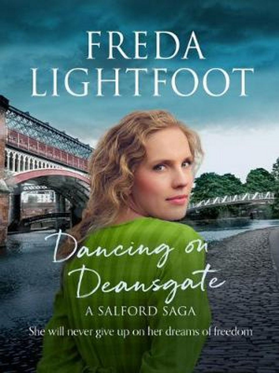 Freda Lightfoot / Dancing on Deansgate