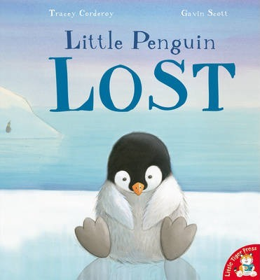 Tracey Corderoy / Little Penguin Lost (Children's Picture Book)