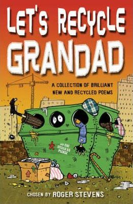 Roger Stevens / Let's Recycle Grandad