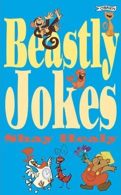 Shay Healy / Beastly Jokes