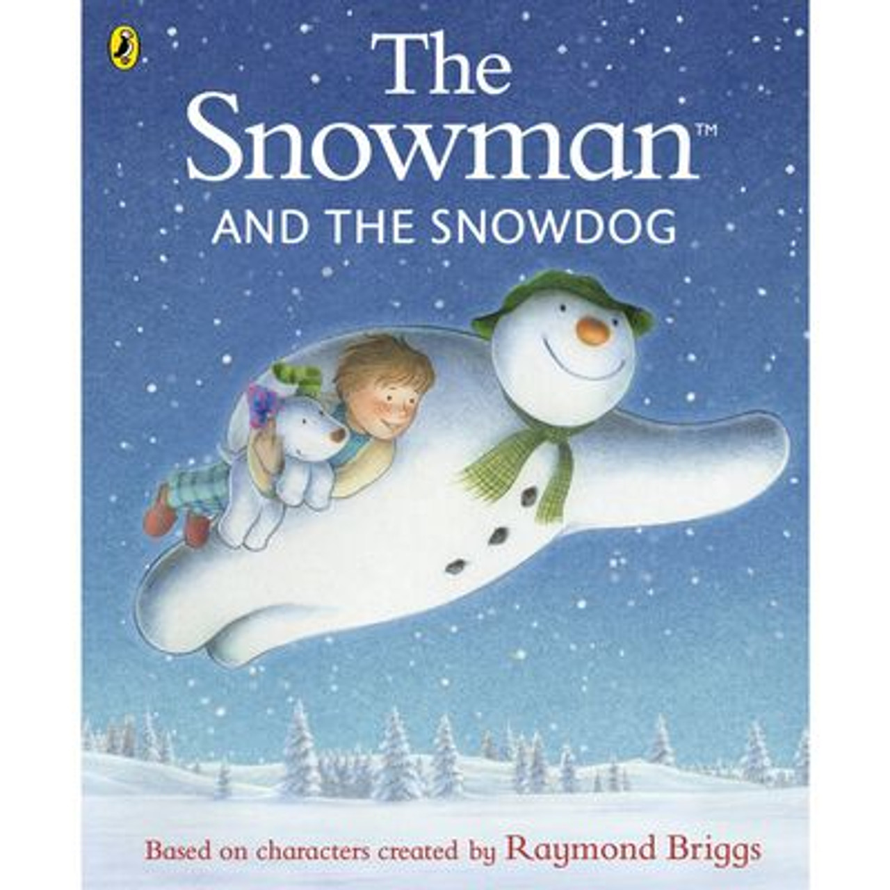 Briggs, Raymond - The Snowman and the Snowdog - PB Illustrated Classic - PICTURE BOOK - 2020 - Children - BRAND NEW