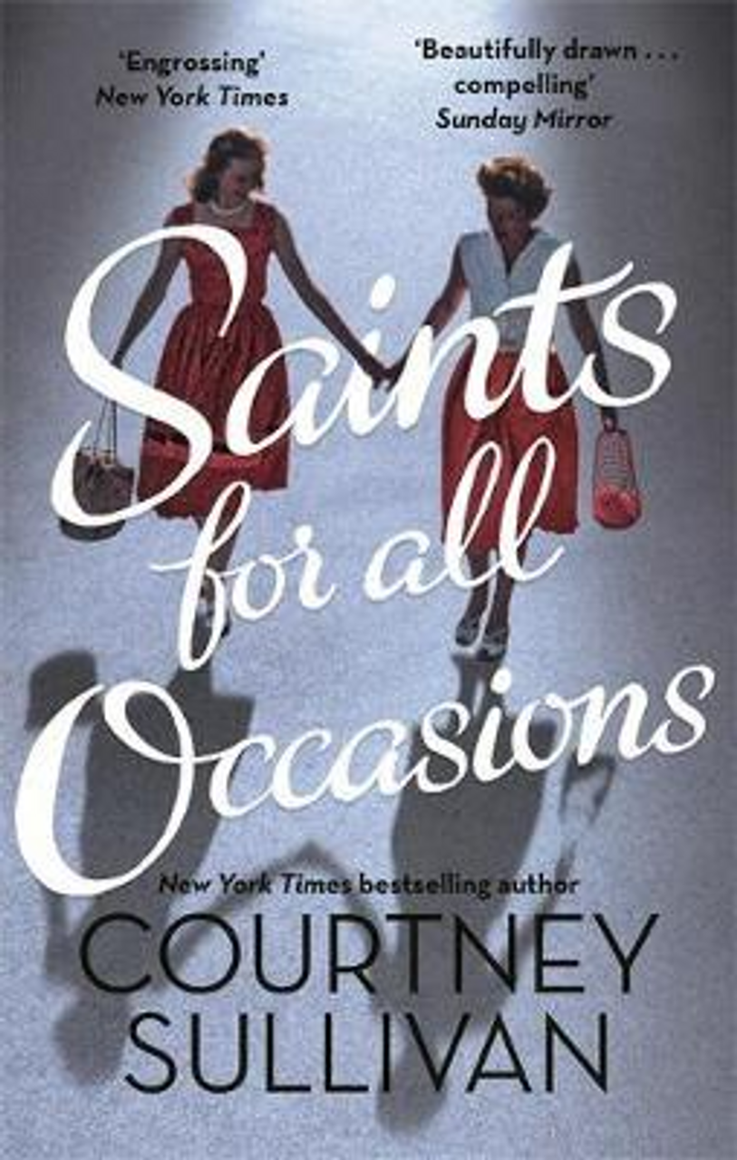 J. Courtney Sullivan / Saints for all Occasions