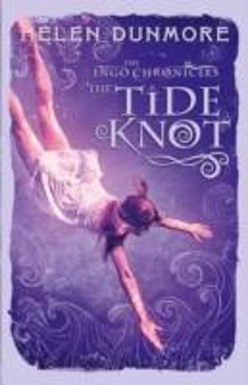 Helen Dunmore / The Tide Knot