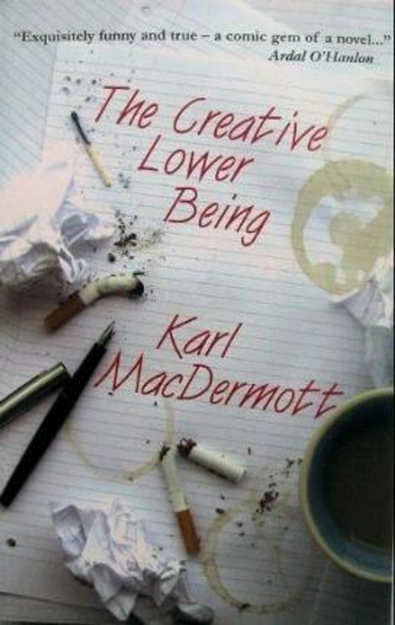 Karl MacDermott / The Creative Lower Being