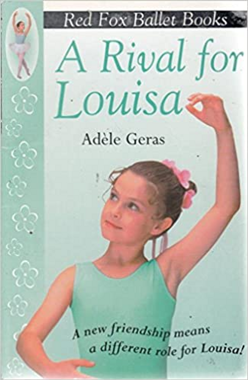 Adele Geras / A Rival for Louisa