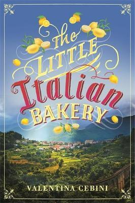 Valentina Cebeni / The Little Italian Bakery (Large Paperback)