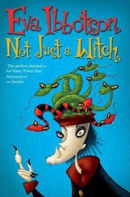 Eva Ibbotson / Not Just a Witch