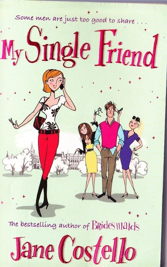 Jane Costello / My single Friend