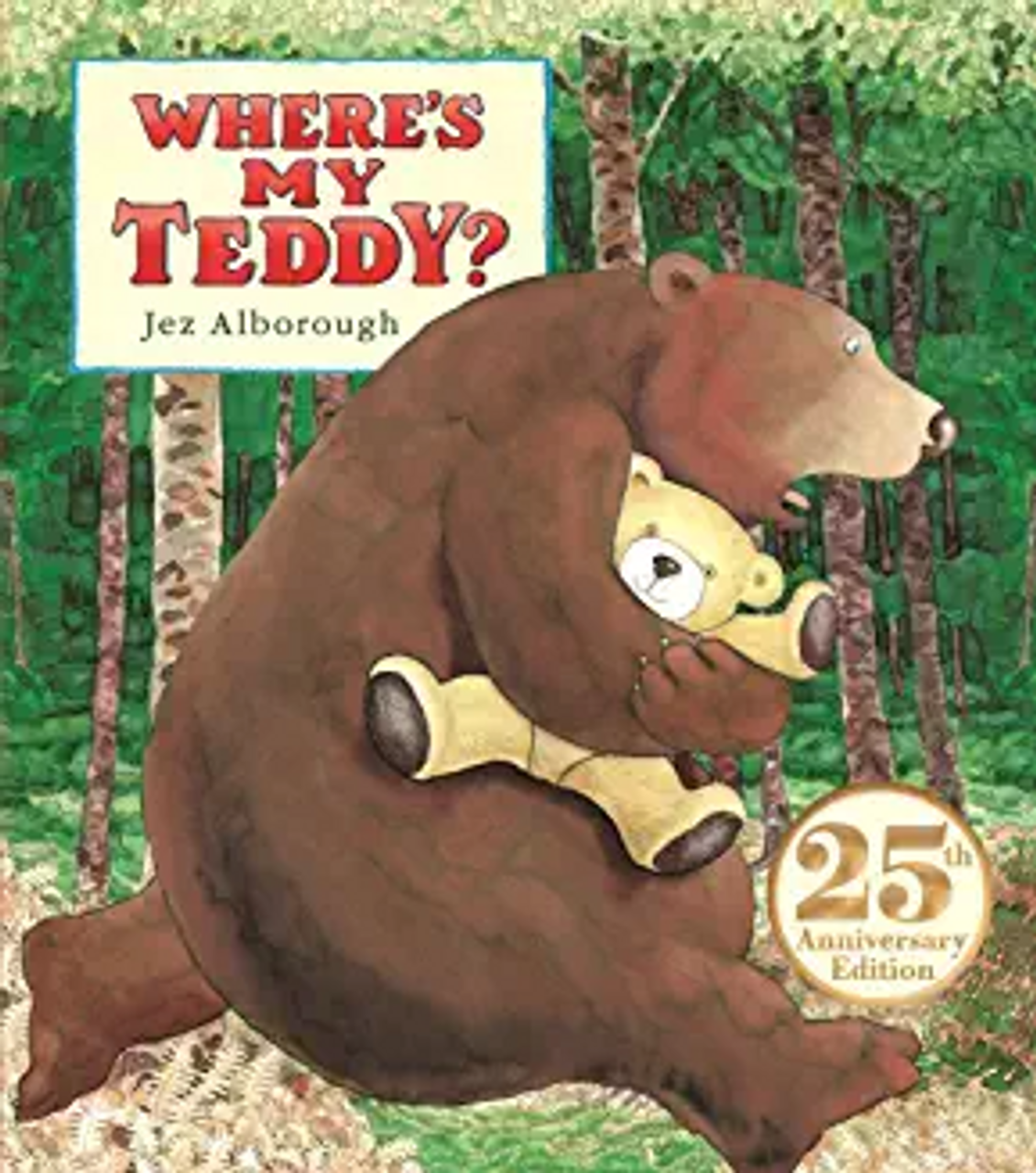 Jez Alborough / Where's My Teddy?