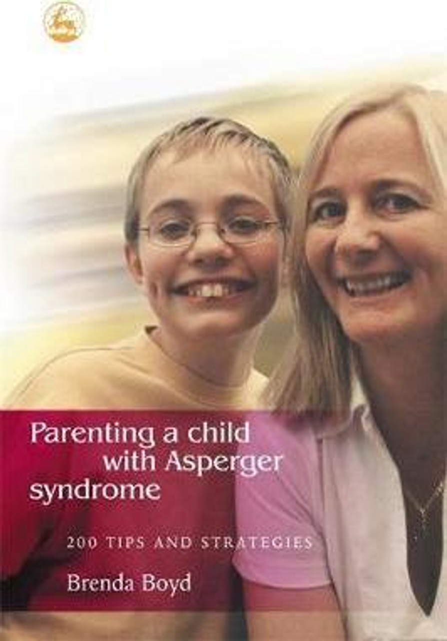 Brenda Boyd / Parenting a Child with Asperger Syndrome (Large Paperback)