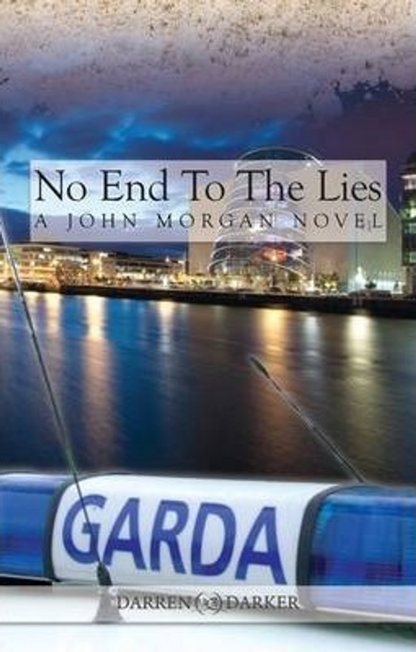 Darren Darker / No End to the Lies : A John Morgan Novel (Large Paperback)
