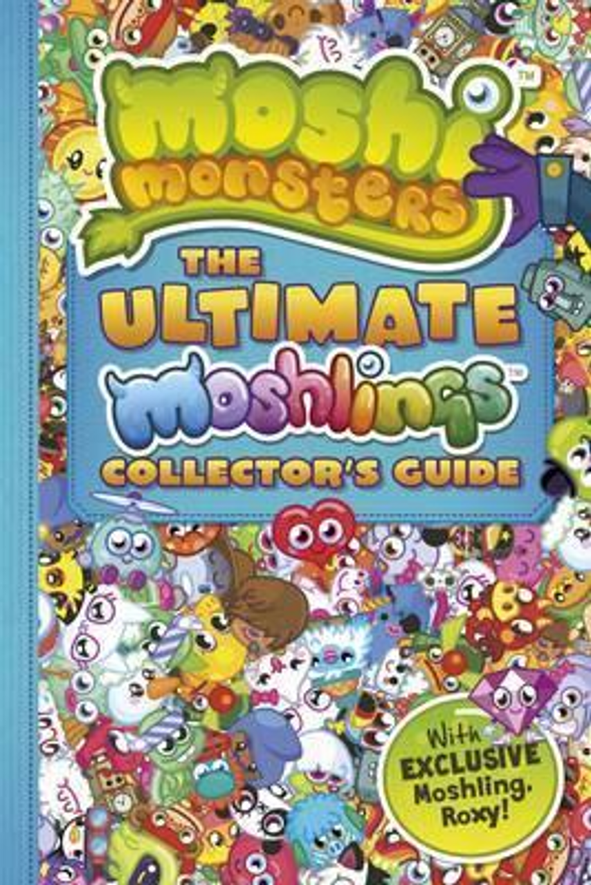 Moshi Monsters / The Ultimate Moshlings Collector's Guide (Large Paperback)