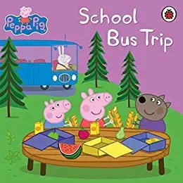 Peppa Pig: School Bus Trip (Children's Picture Book)