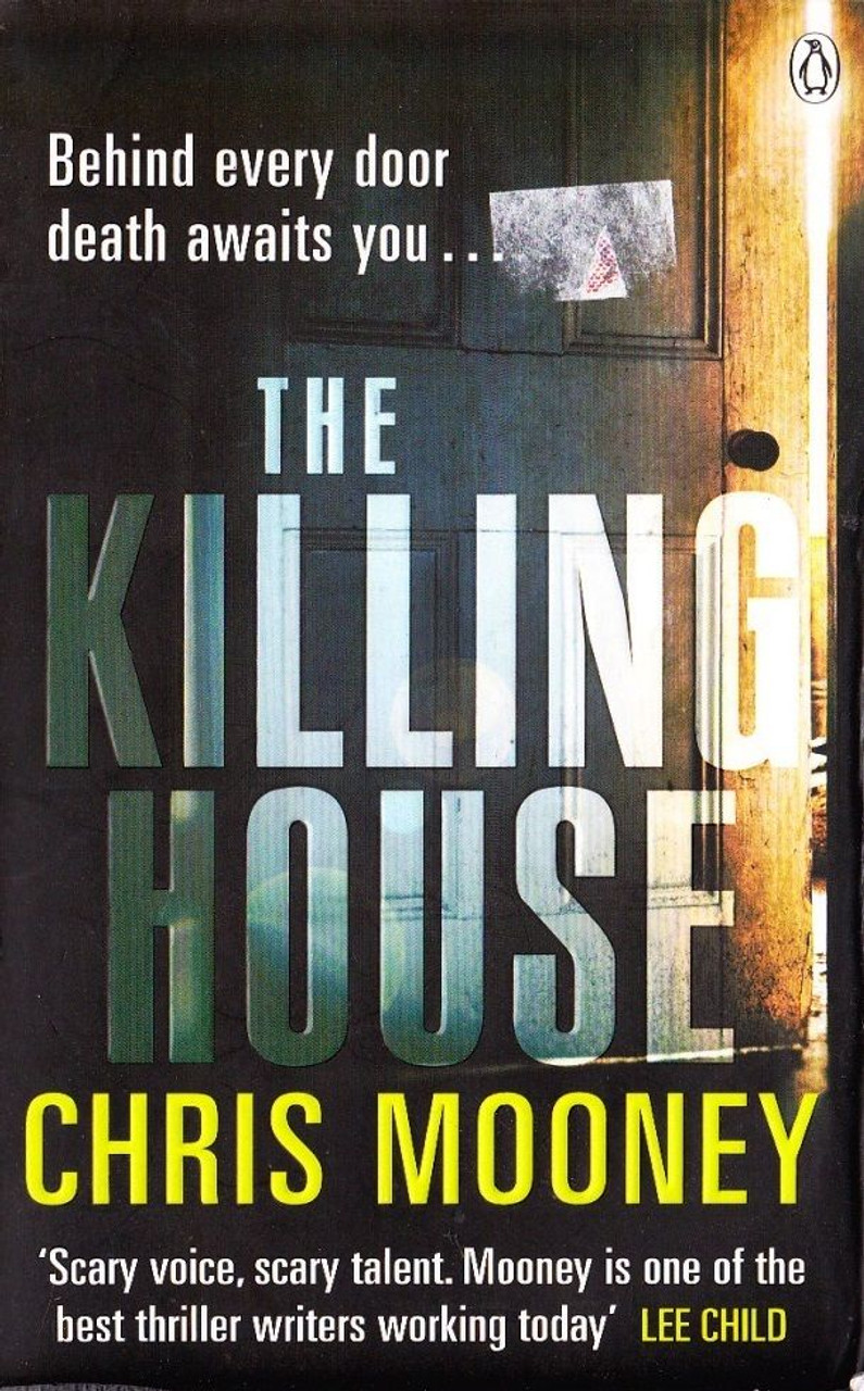 Chris Mooney / The Killing House