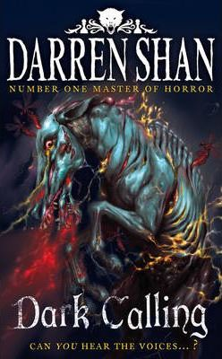Darren Shan / Dark Calling (Hardback) ( Demonata - Book 10 )