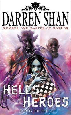 Darren Shan / Hell's Heroes (Hardback) ( Demonata Series - Book 9 )