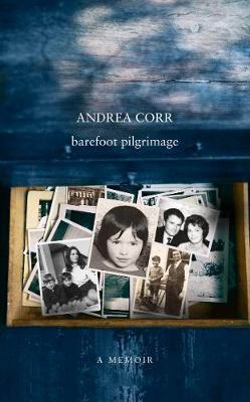Andrea Corr / Barefoot Pilgrimage (Hardback)
