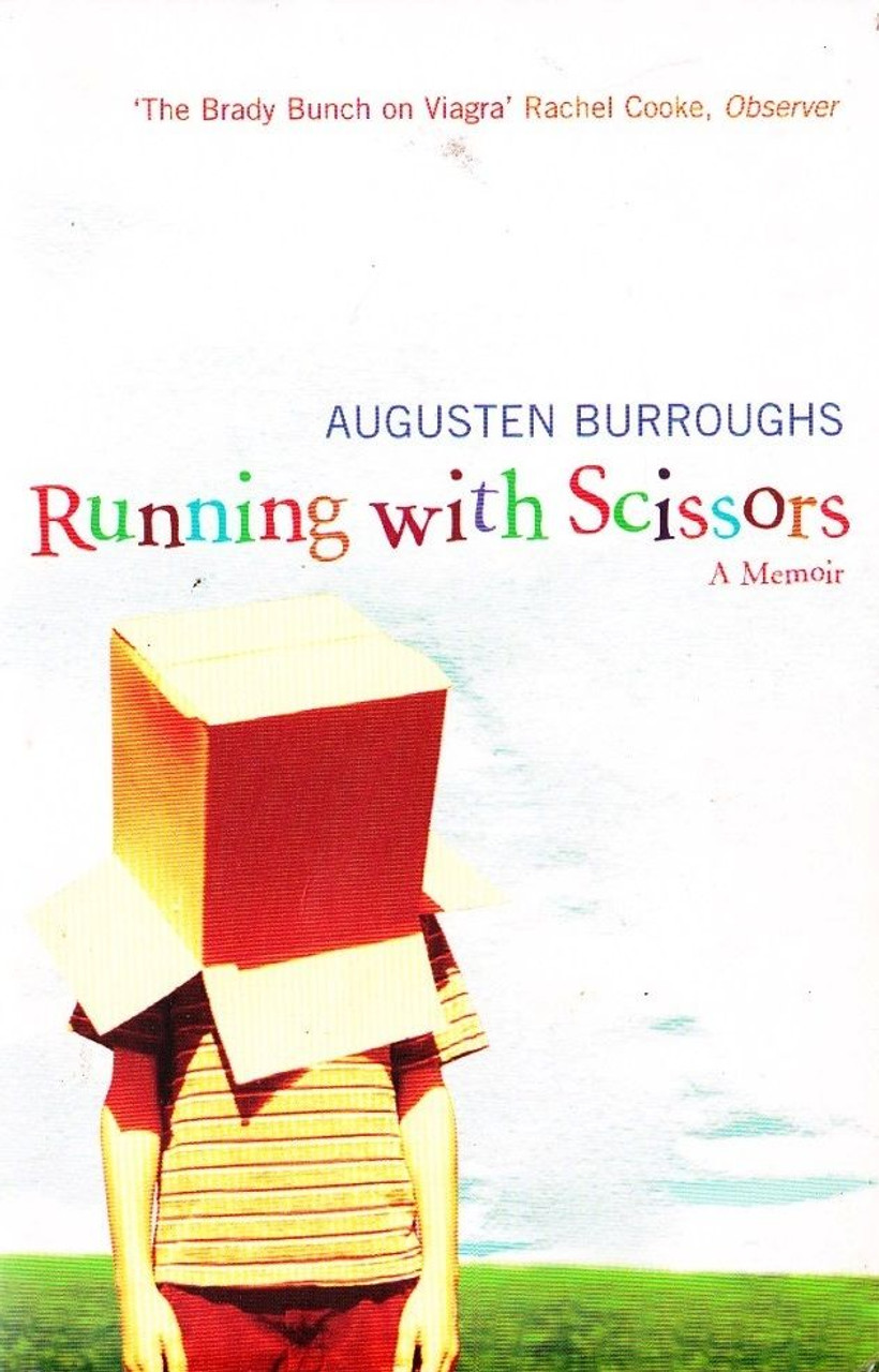 Augusten Burroughs / Running with Scissors: A Memoir