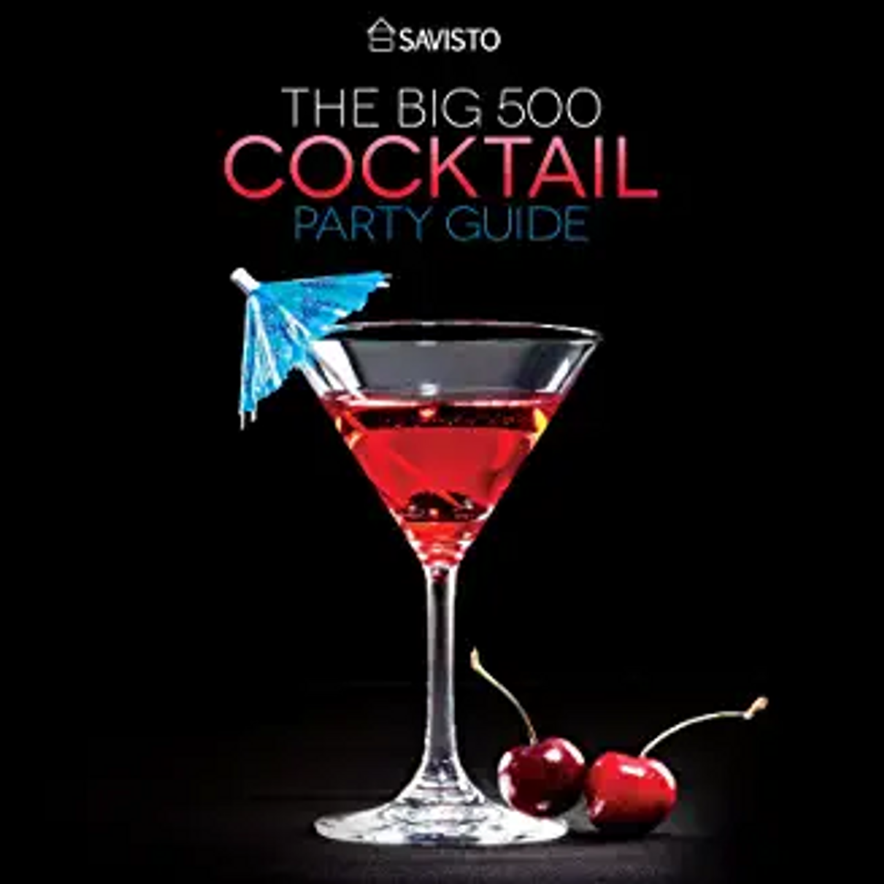Savisto The Big 500 Cocktail Party Guide