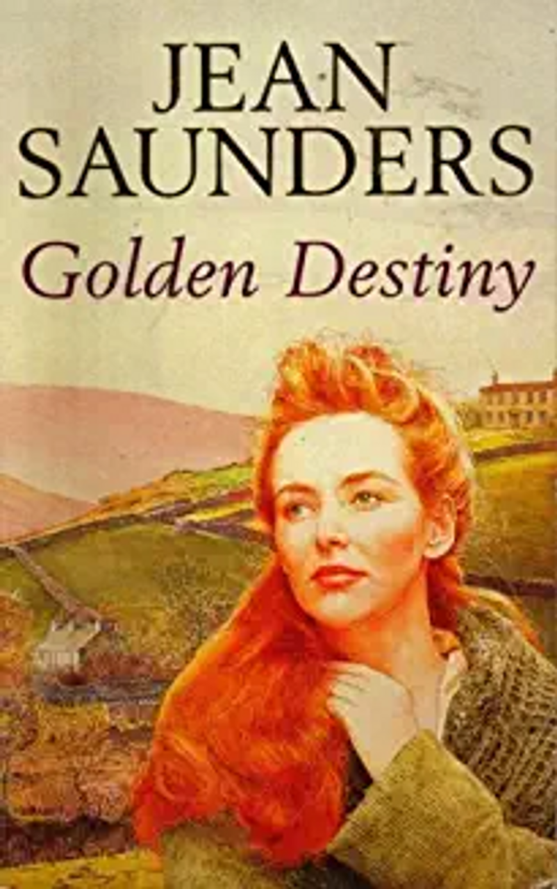 Jean Saunders / Golden Destiny