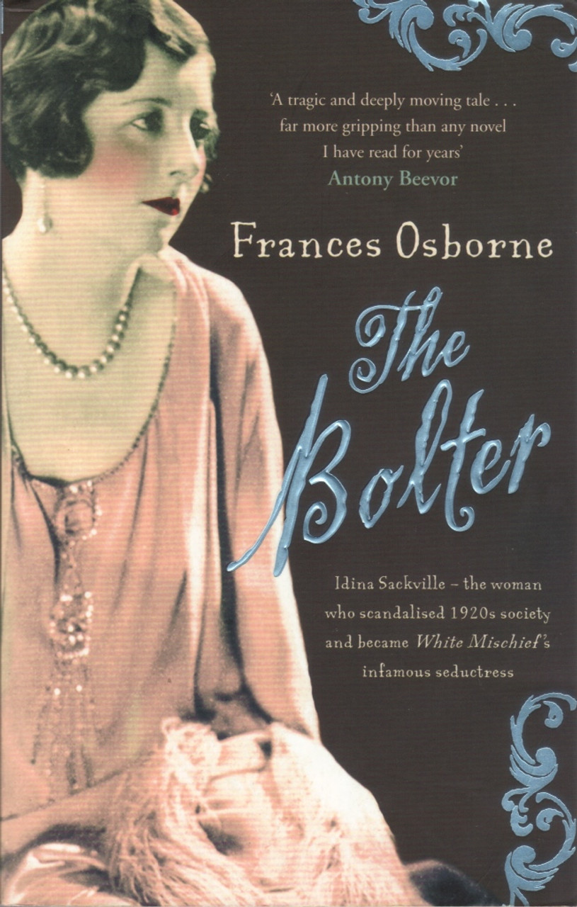 Frances Osborne / The Bolter