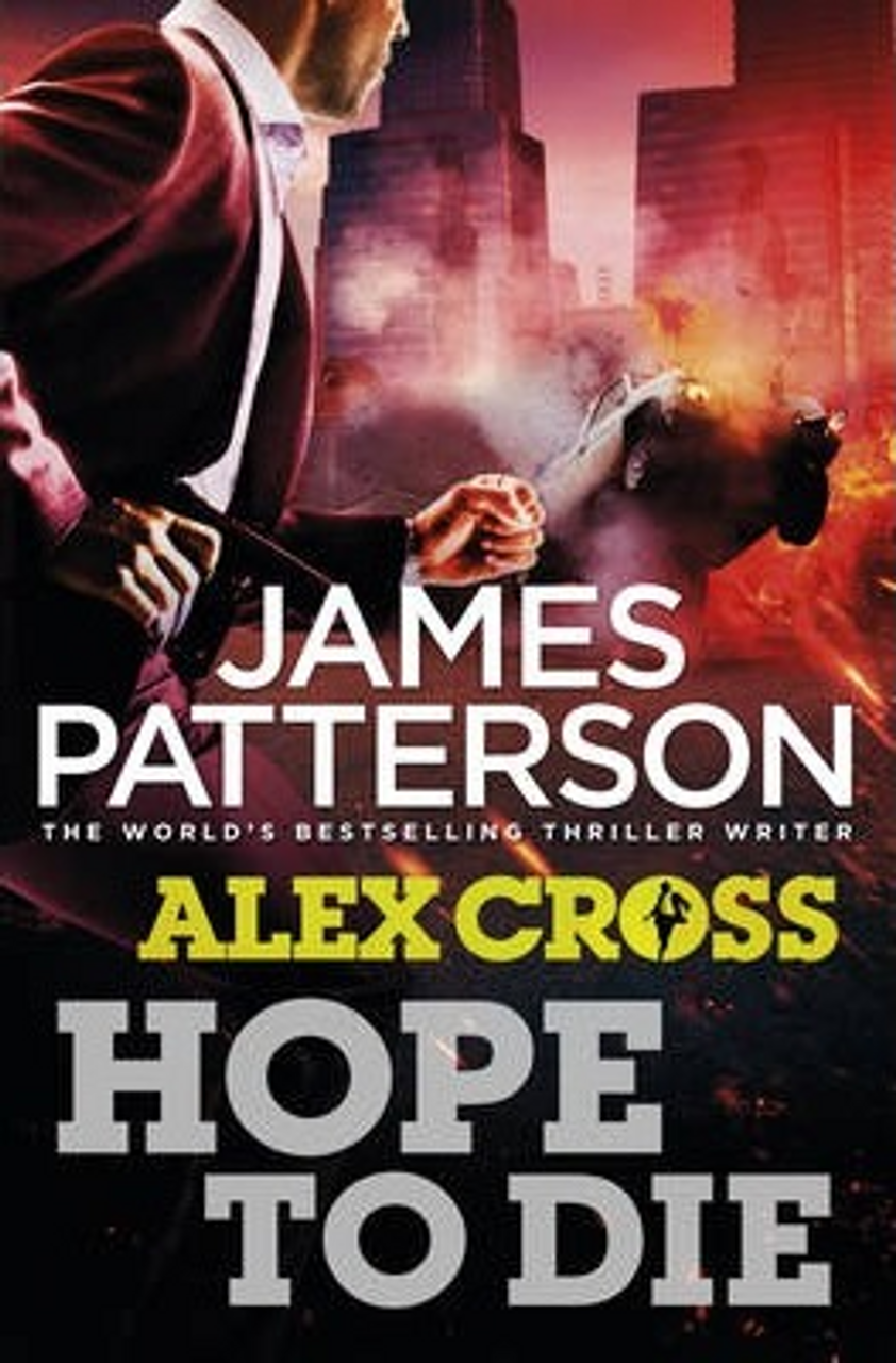 James Patterson / Hope to Die (Hardback) ( Alex Cross Series - Book 20)