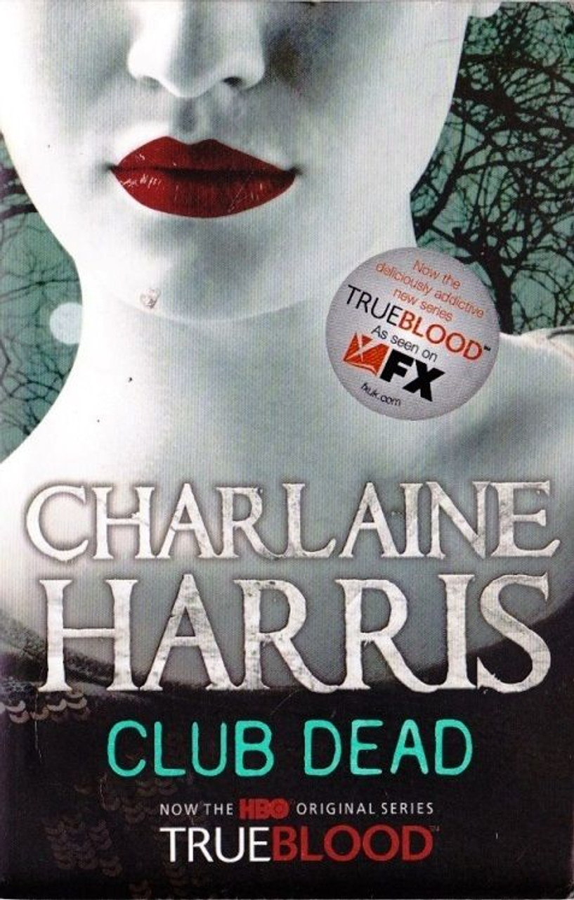 Charlaine Harris / Club Dead ( Sookie Stackhouse Series - Book 3 )