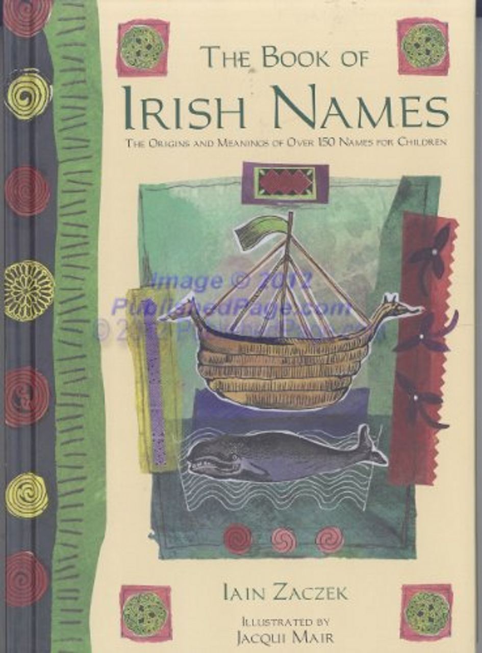 Iain Zaczek / The Book of Irish Names (Hardback)