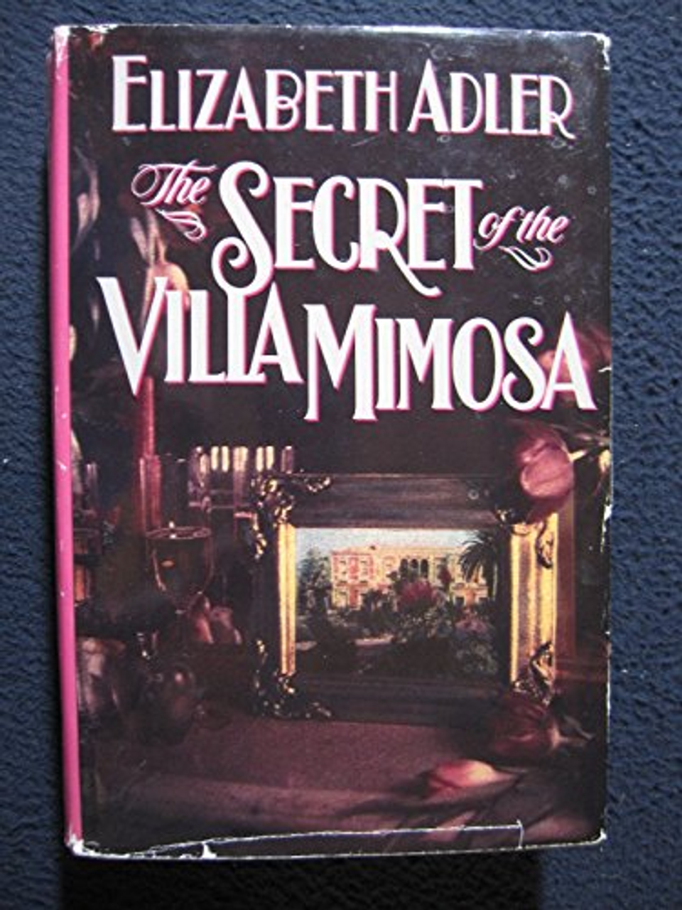 Elizabeth Adler / The Secret of the Villa Mimosa (Hardback)
