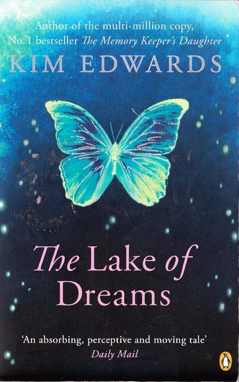 Kim Edwards / The Lake of Dreams